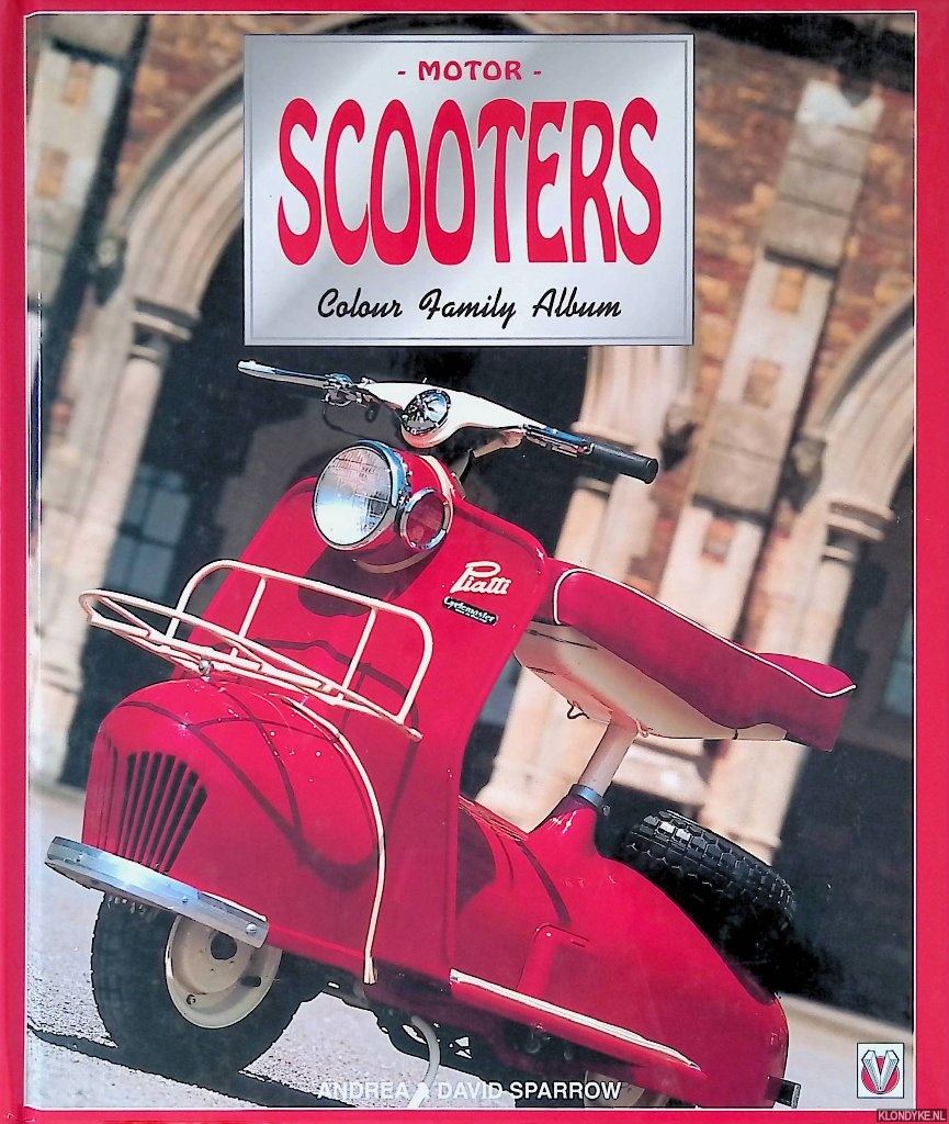 Sparrow, Andrea & David Sparrow - Motor Scooters: Colour Family Album