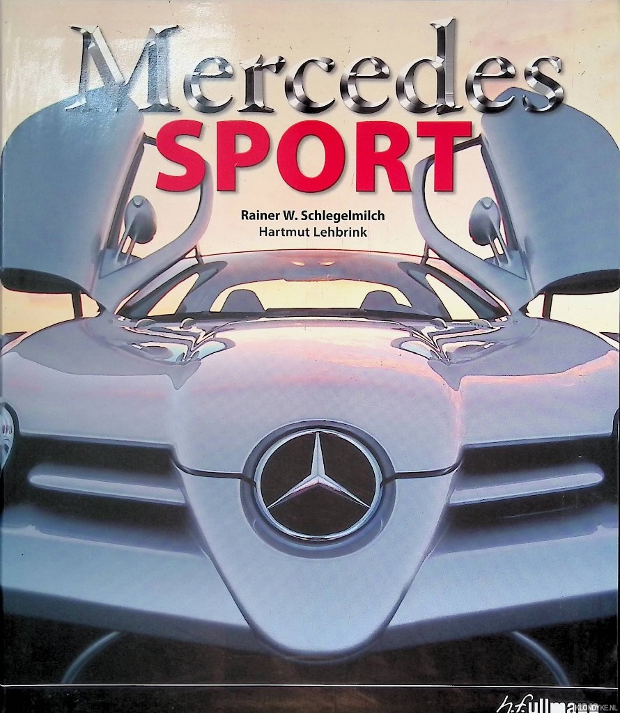 Schlegelmilch, Rainer & Hartmut Lehbrink - Mercedes Sport