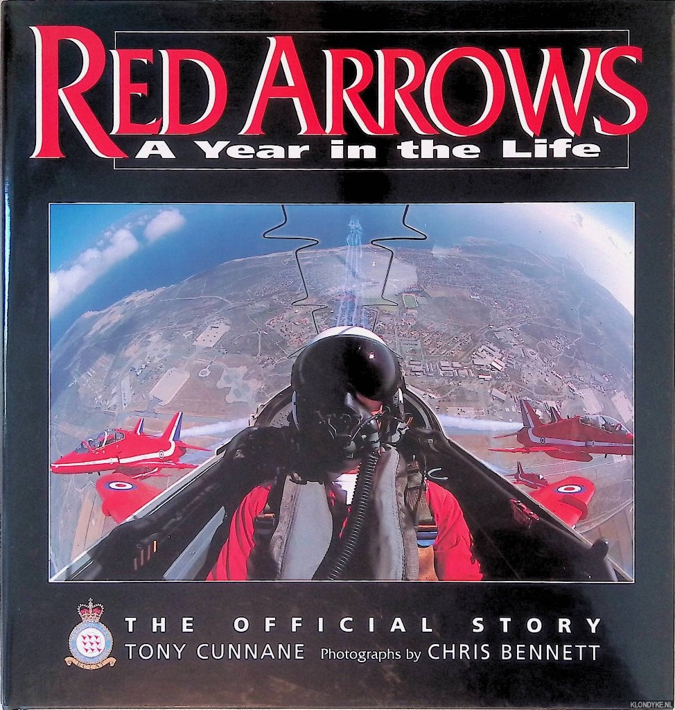 Cunnane, Tony & Chris Bennett - Red Arrows: a Year in the Life