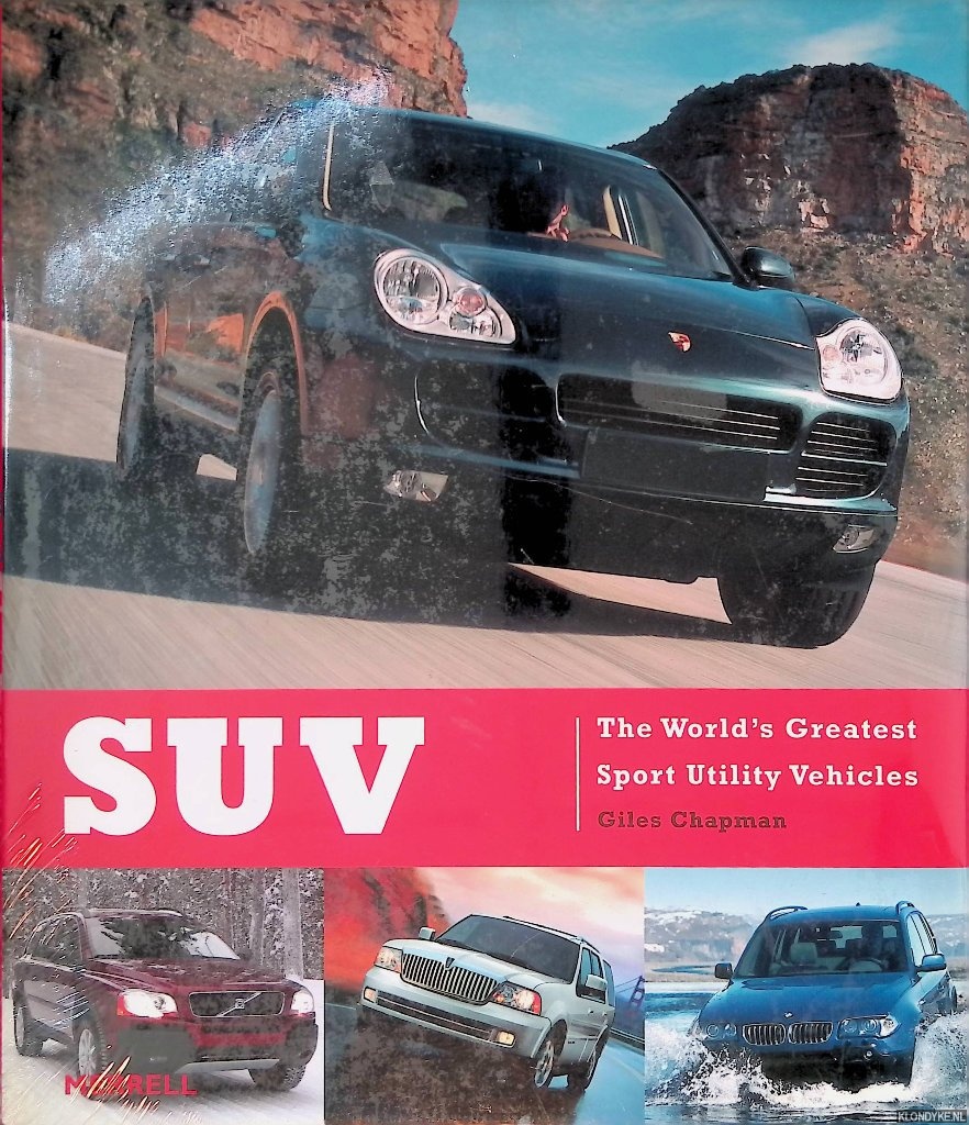Chapman, Giles - SUV: The World's Greatest Sport Utility Vehicles