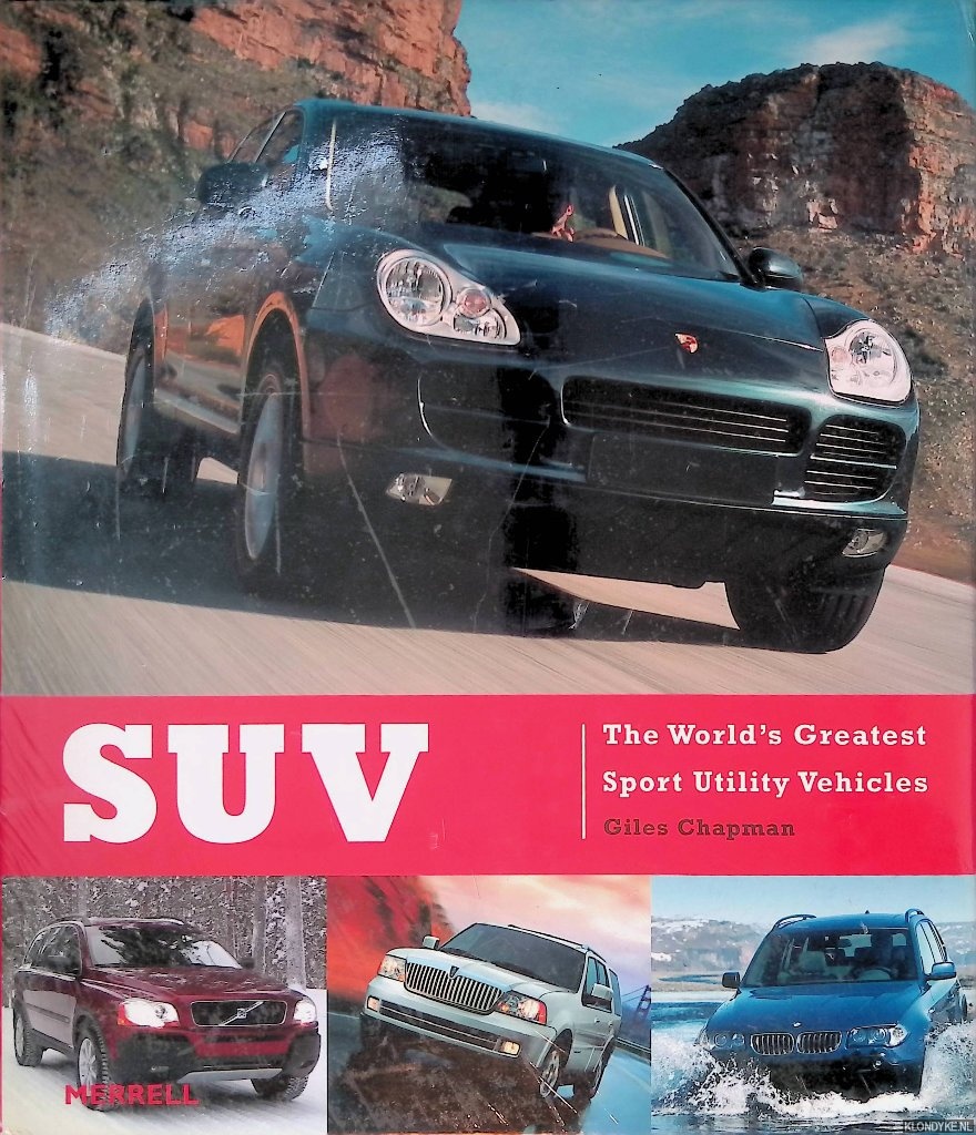 Chapman, Giles - SUV: The World's Greatest Sport Utility Vehicles