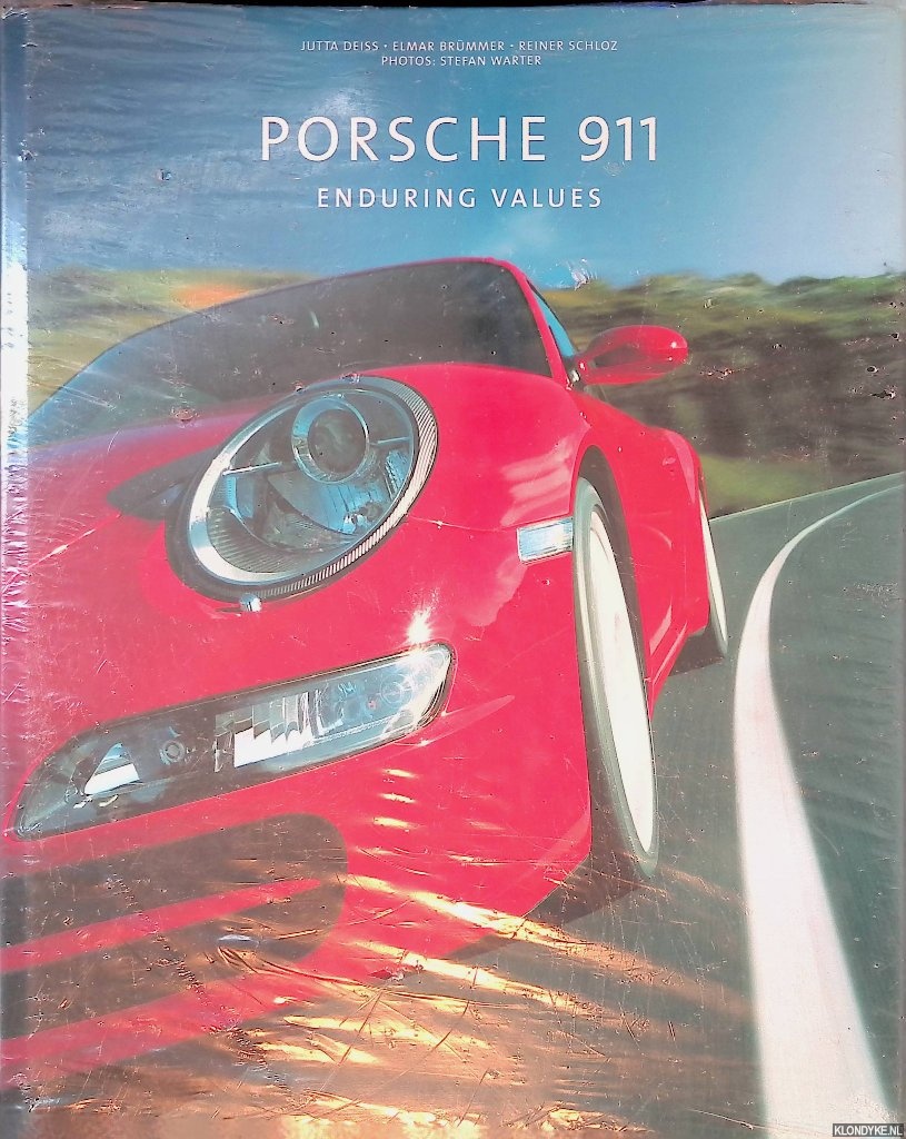 Deiss, Jutta & Elmar Brmmer & Reiner Schloz - Porsche 911: Enduring Values