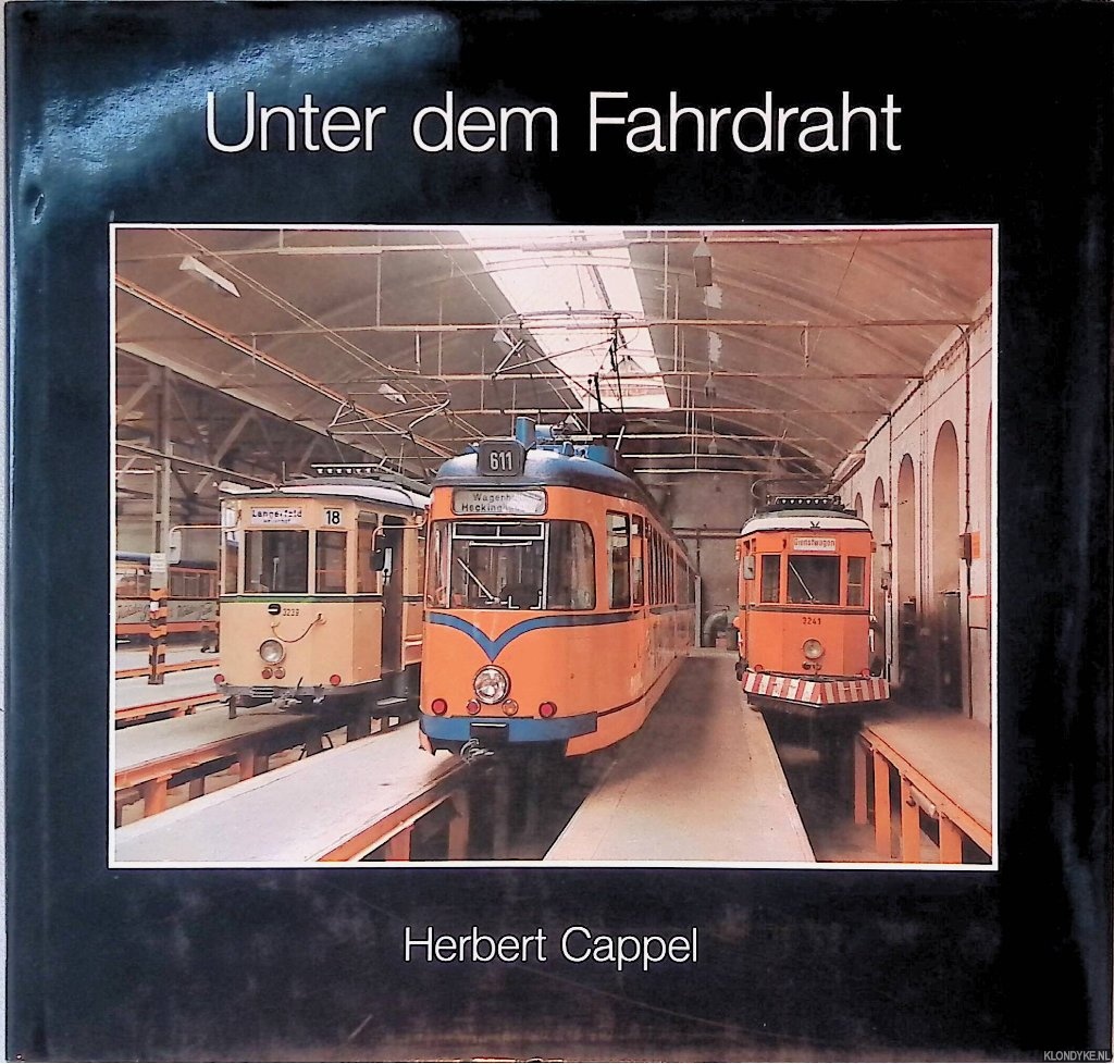 Cappel Herbert - Unter dem Fahrdraht