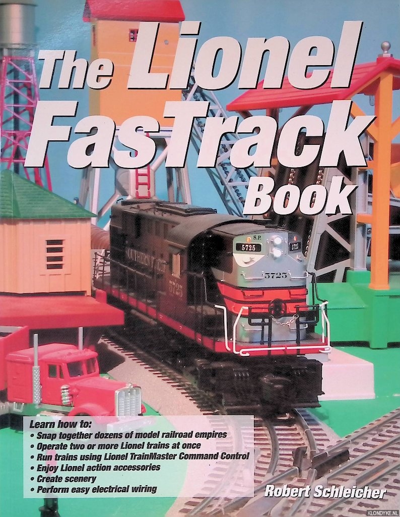 Schleicher, Robert - The Lionel Fastrack Book