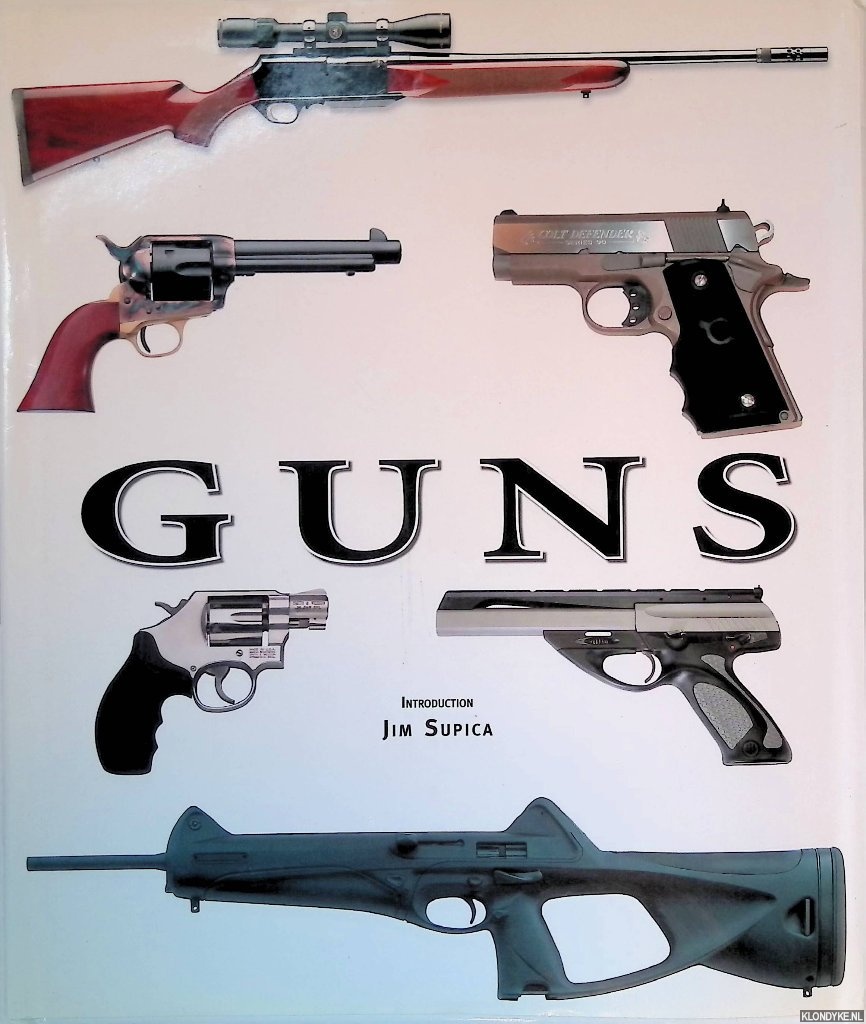 Supica, Jim (introduction) - Guns