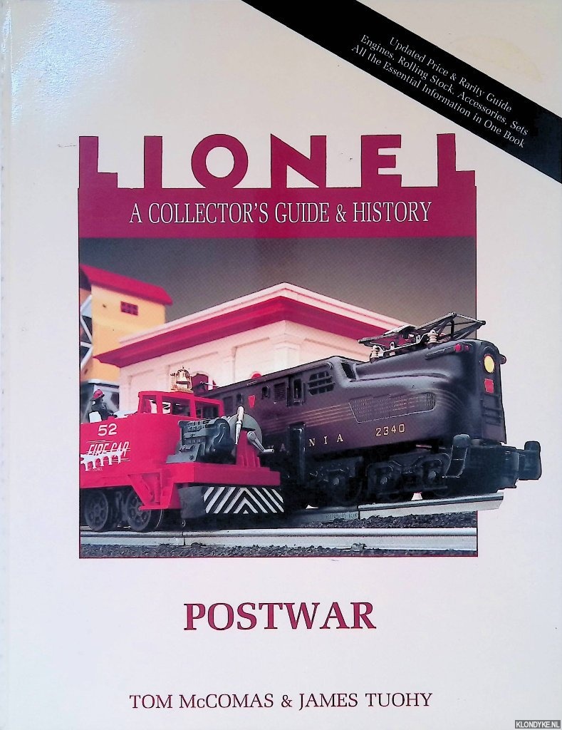 McComas, Tom & James Tuohy - Lionel: A Collector's Guide and History. Volume II: Postwar