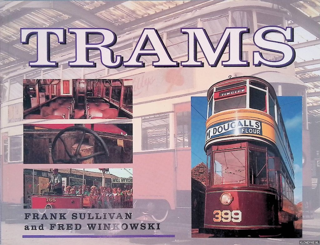 Sullivan, Frank & Fred Winkowski - Trams