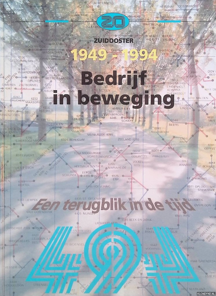 Schiller, Heinz & Ferry Bosman - Zuidooster 1949-1994: bedrijf in beweging - een terugblik in de tijd