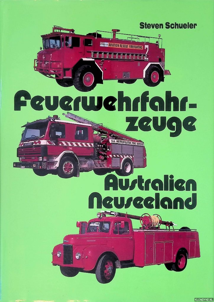 Schueler, Steven - Feuerwehrfahrzeuge in Australien und Neuseeland