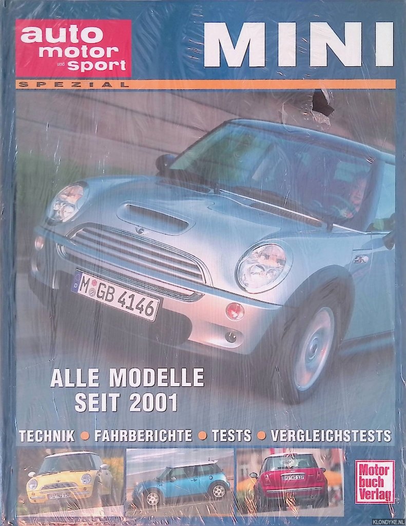 Knig, Wolfgang & Birgit Priemer & Bernd Ostmann (Vorwort) - Mini, alle Modelle seit 2001: Technik, Fahrberichte, Tests, Vergleichstests