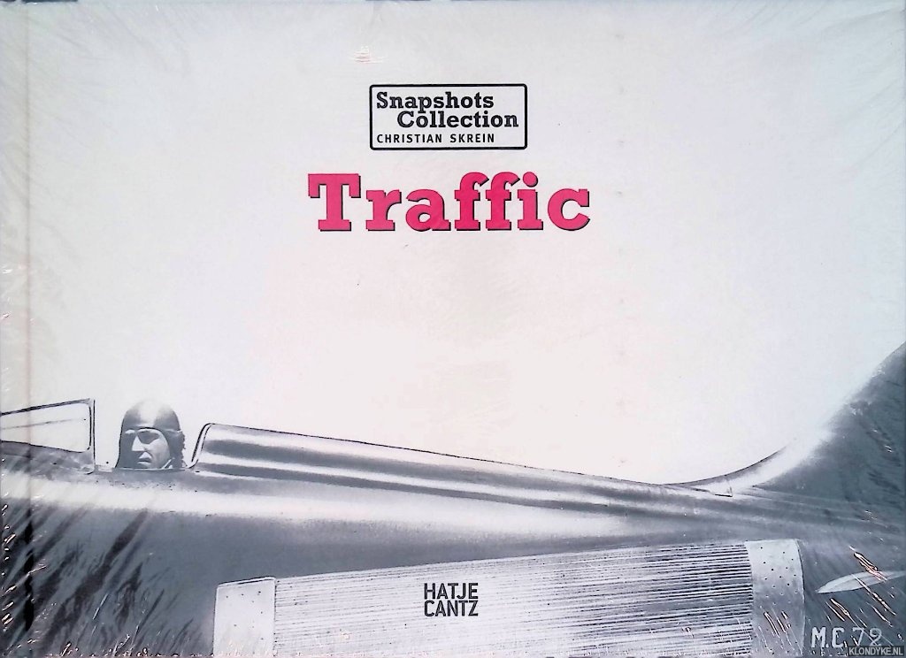 Skrein, Christian - Traffic: Snapshots Collection