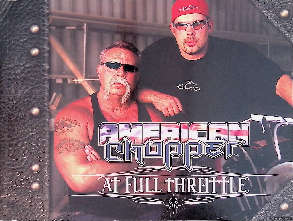 Flaherty, Mike - American Chopper: at Full Throttle