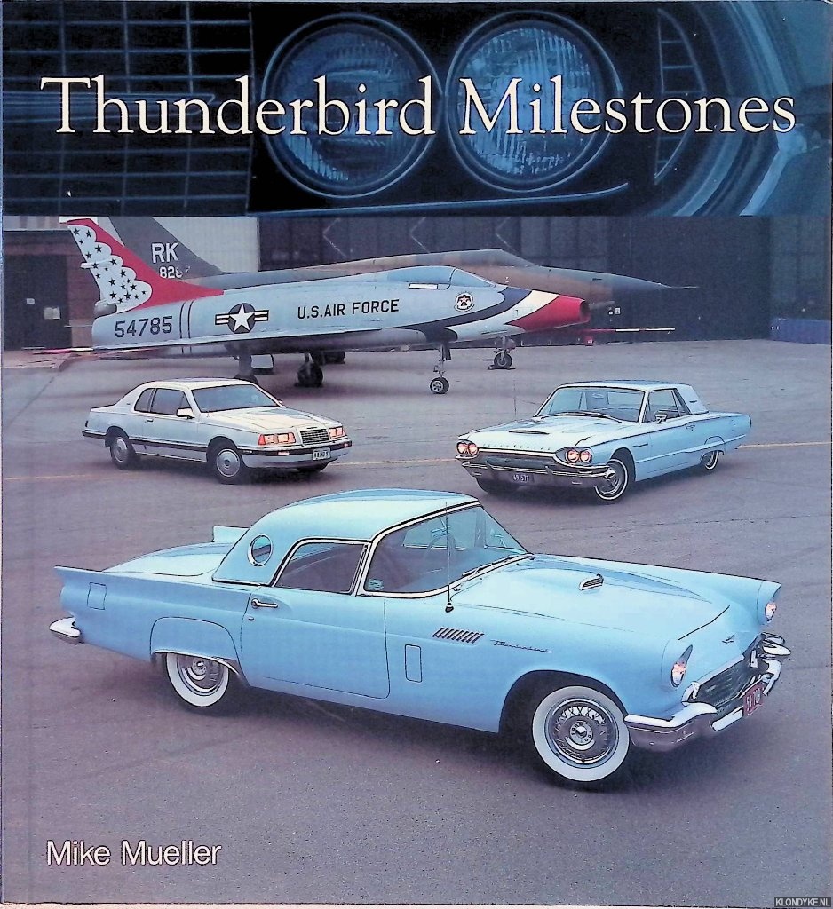 Mueller, Mike - Thunderbird Milestones