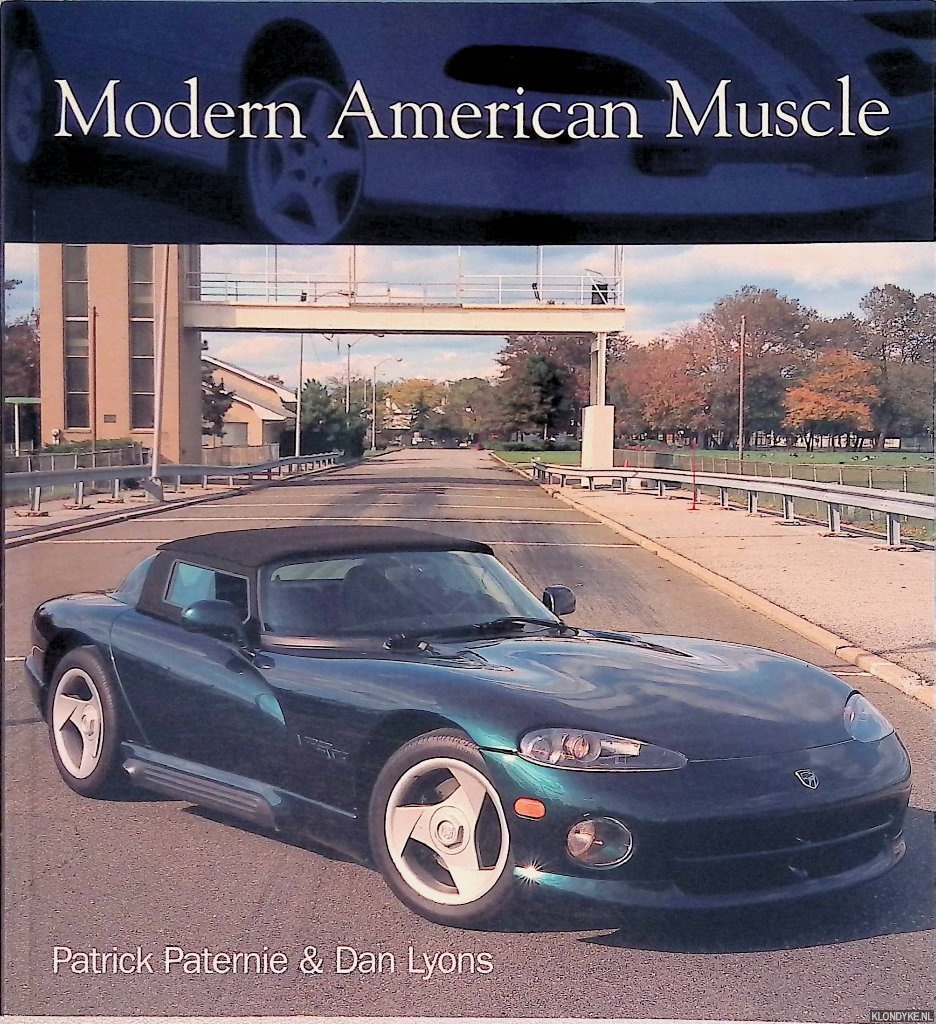 Paternie, Patrick & Dan Lyons - Modern American Muscle