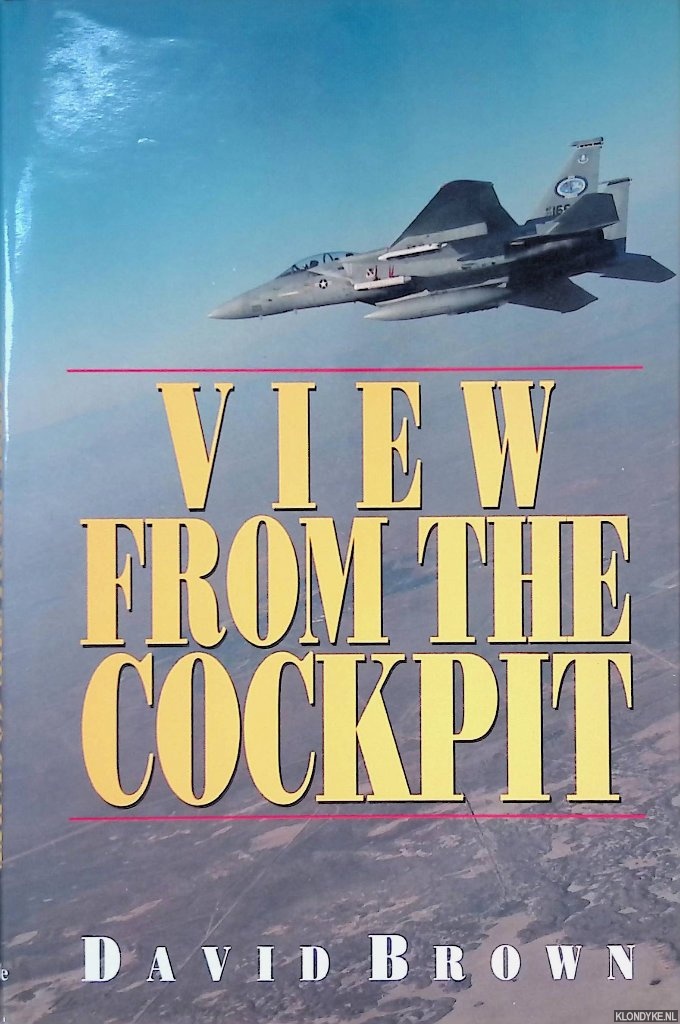 Brown, David - View from the Cockpit