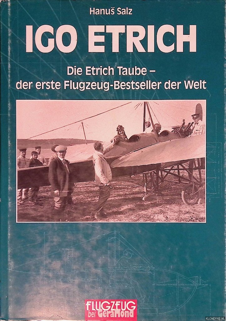 Salz, Hanus - Igo Etrich: Leben und Werk