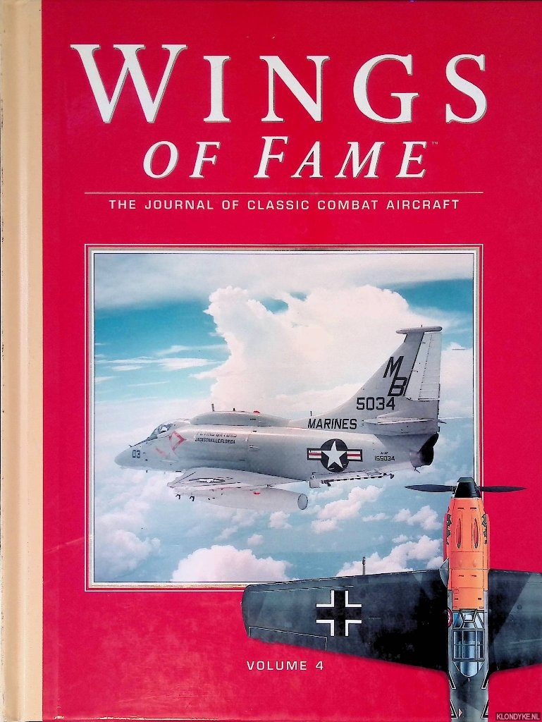 Donald, David - and others - Wings of Fame: The Jurnal of Classic Combat Aircraft: Volume 4