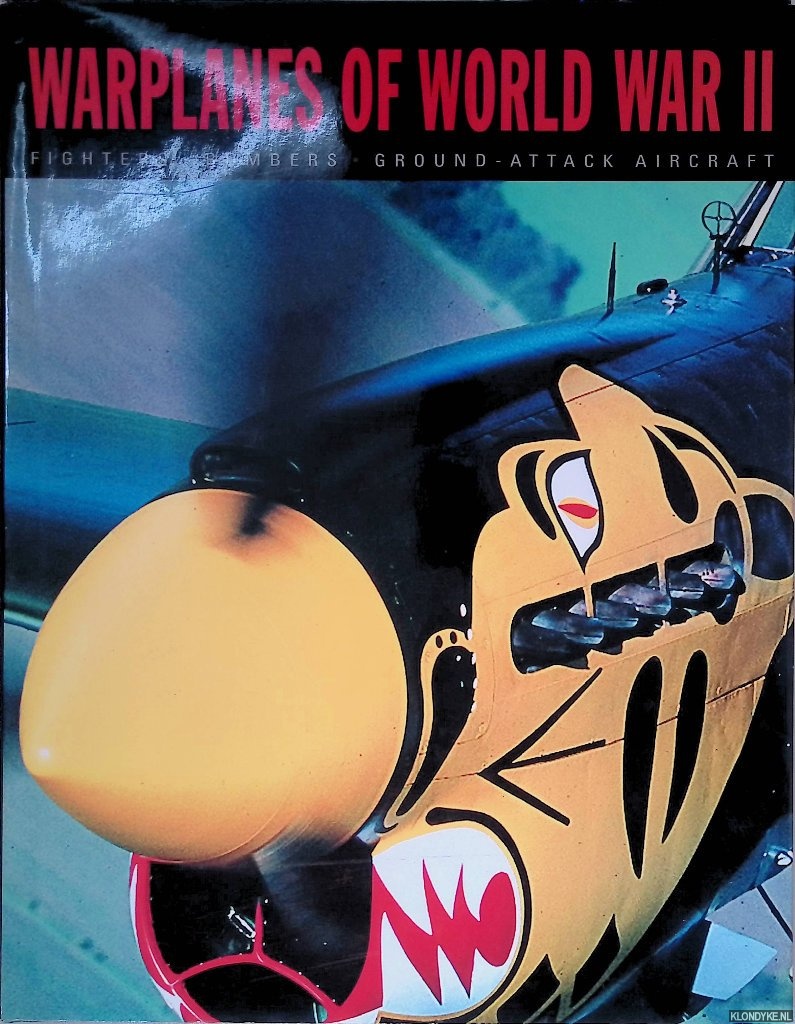 Jackson, Robert - War Planes of World War II: Fighters, Bombers, Ground-Attack Aircraft