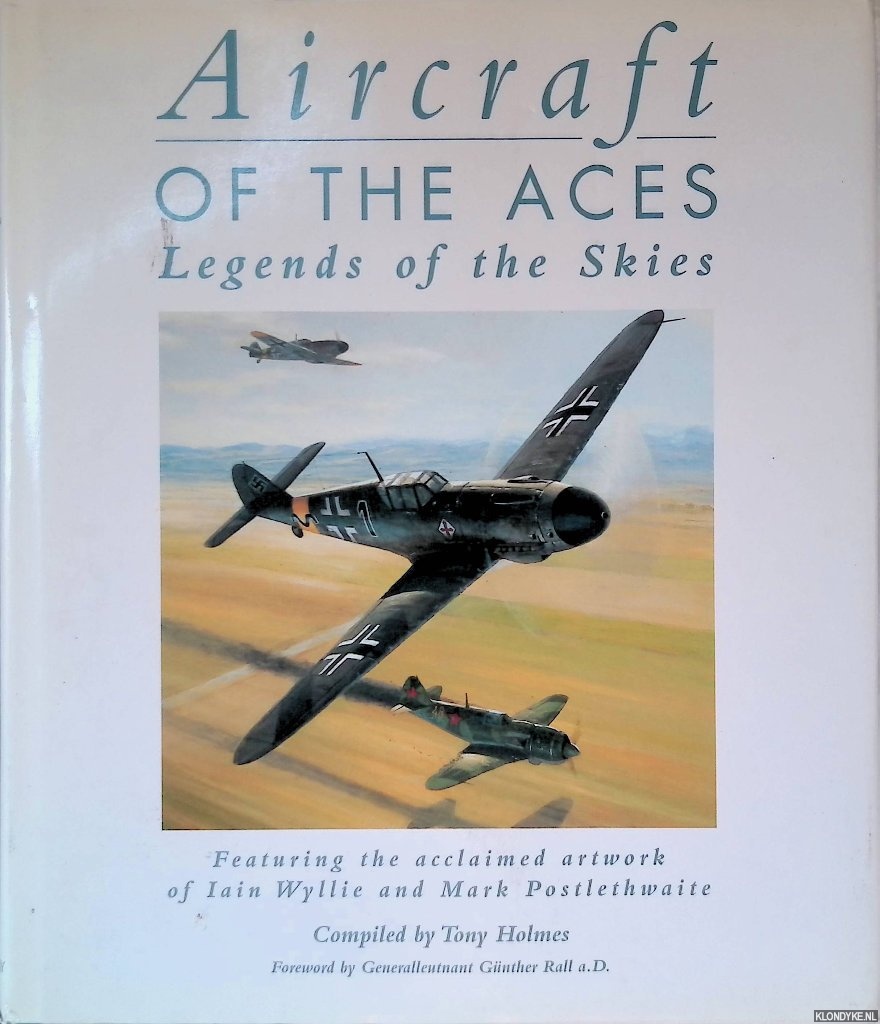 Holmes, Tom - Aircraft of the Aces: Legends of the Skies