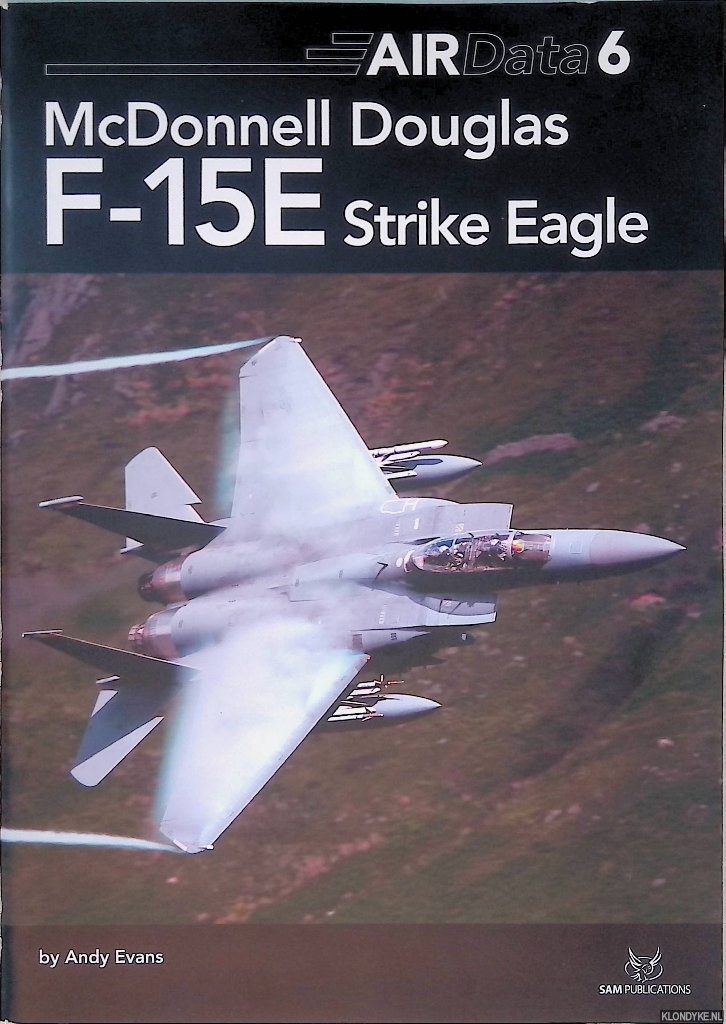 Evans, Andy - McDonnell Douglas: F-15E Strike Eagle