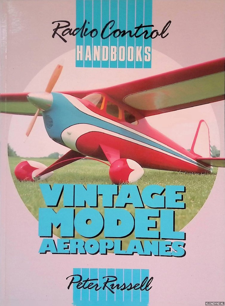 Russell, Peter - Vintage Model Aeroplanes