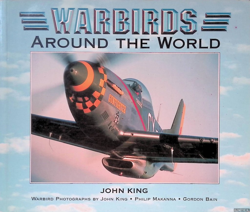 King, John - Warbirds Around the World