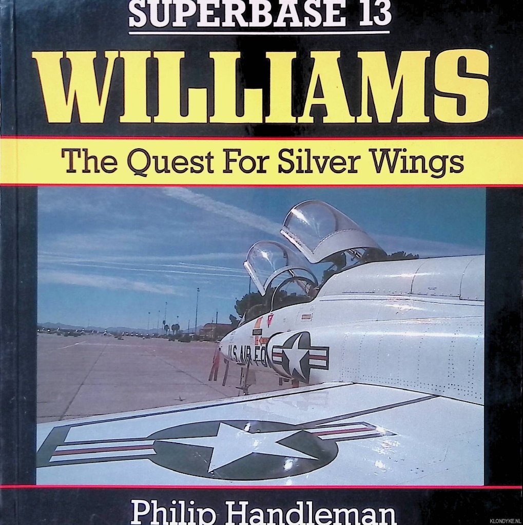 Handleman, Philip - Williams: The Quest For Silver Wings