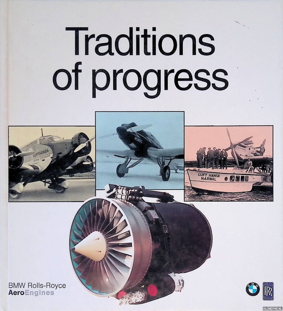 Pletschacher, Peter - Tradition of progress: BMW Rolls Royce Aero Engines