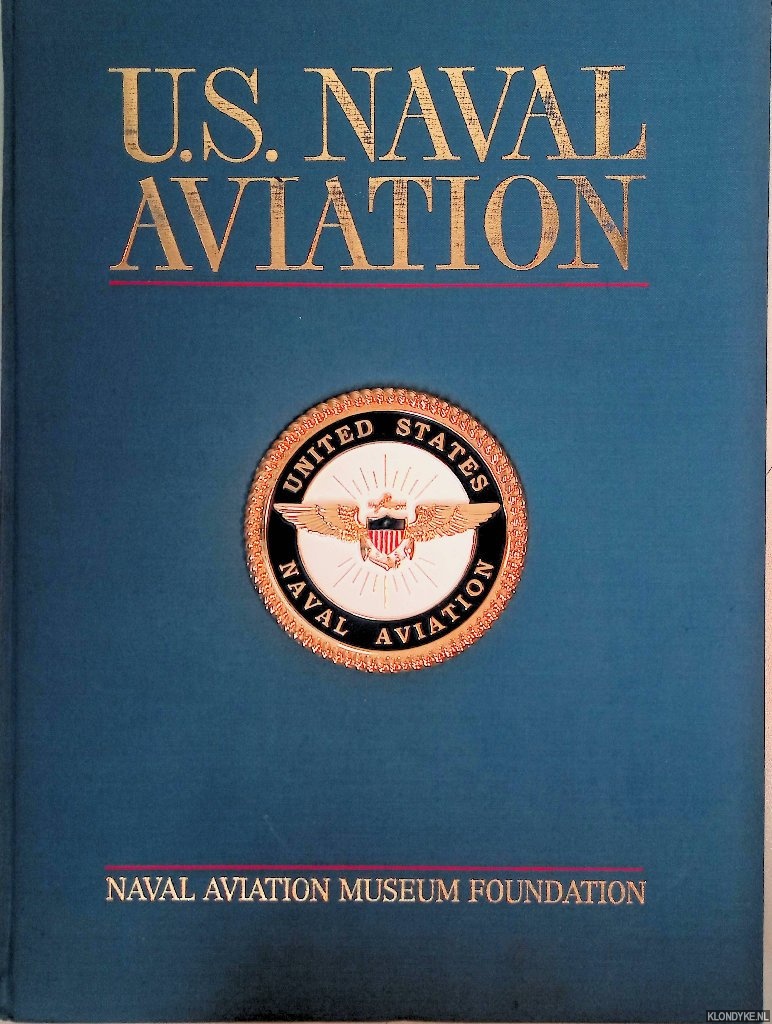 Hill Goodspeed, M. & Rick Burgess - U.S. Naval Aviation