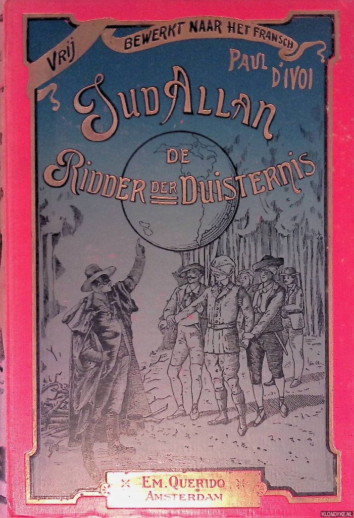 Ivoi, Paul d' - Jud Allan, de ridder der duisternis