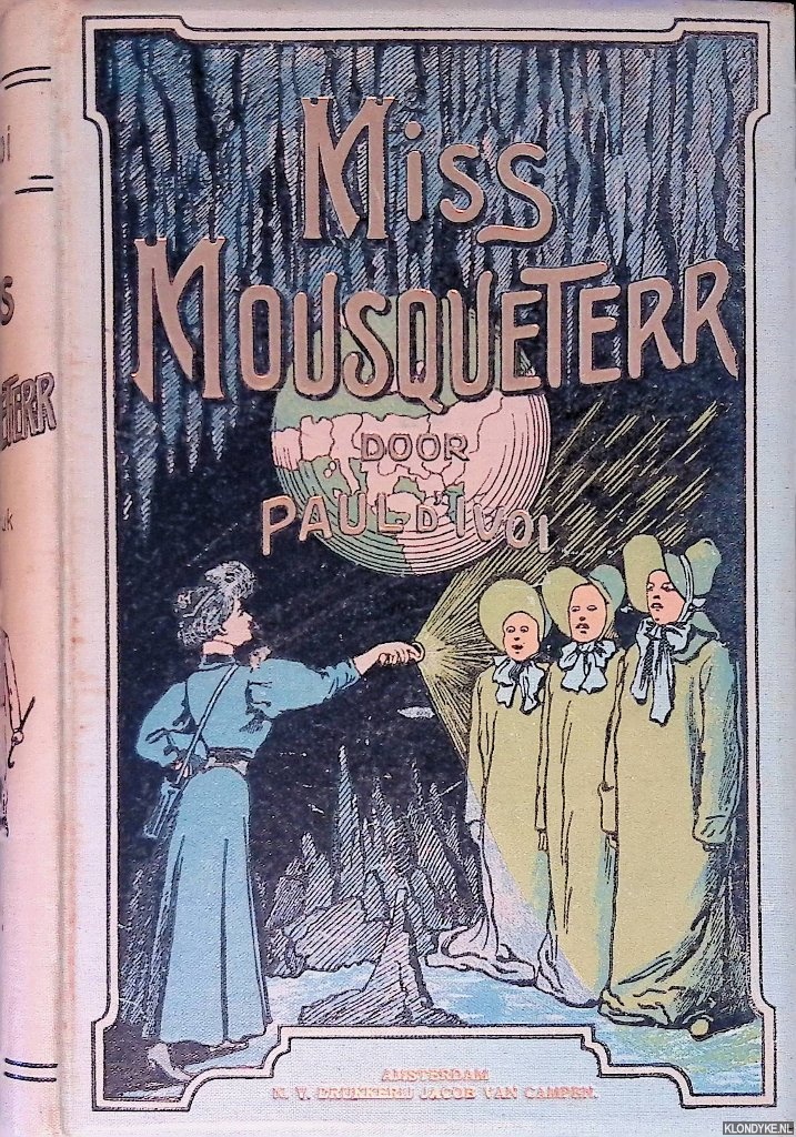 Ivoi, Paul d' - Miss Mousqueterr