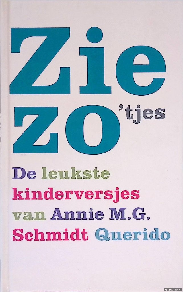 Schmidt, Annie M.G. - Ziezo'tjes: de leukste kinderversjes van Annie M.G. Schmidt