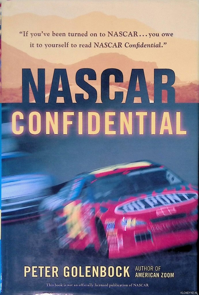 Golenbock, Peter - Nascar Confidential: Triumph and Tragedy in America's Racing Heartland