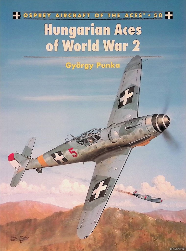 Punka, Gyrgy - Hungarian Aces of World War 2