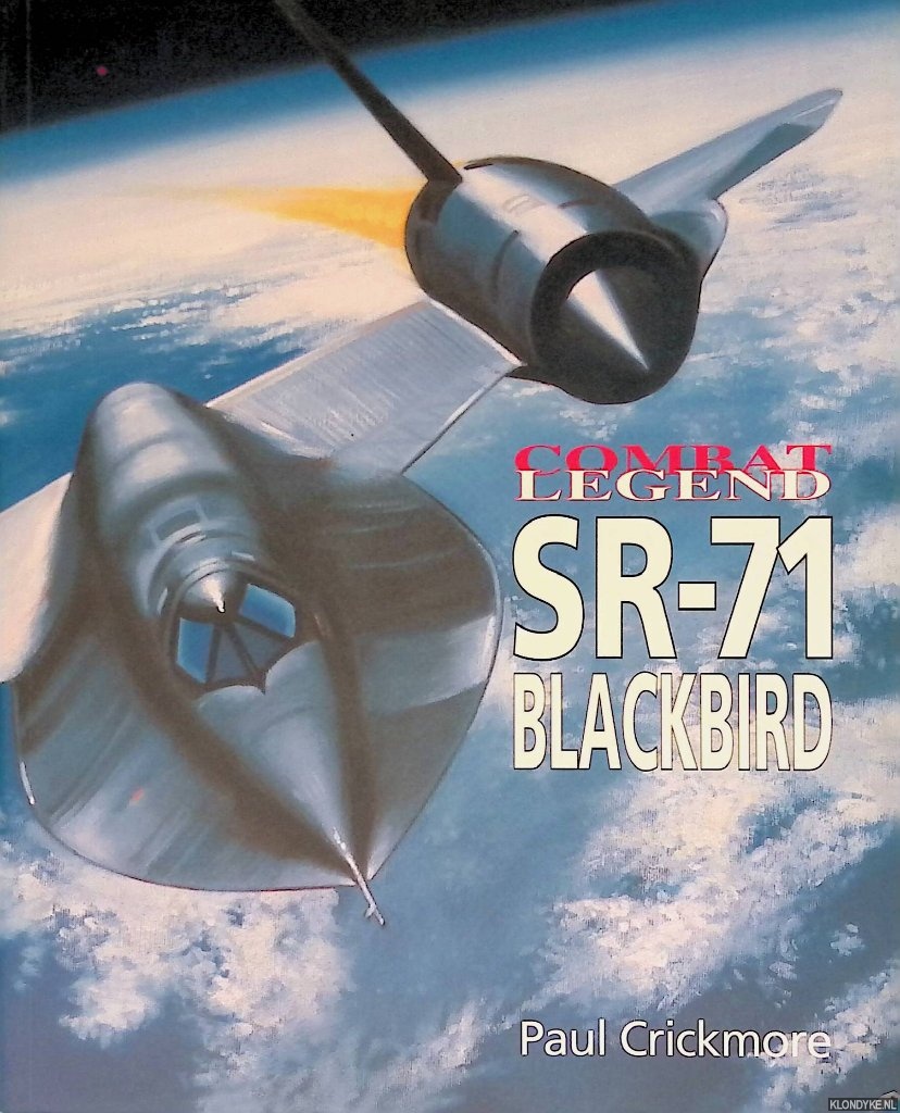 Crickmore, Paul - SR-71 Blackbird