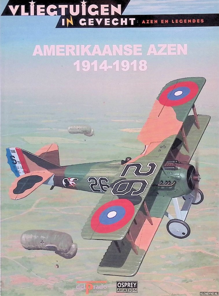 Azaola, Juan Ramn (hoofdredactie) - Amerikaanse azen 1914-1918