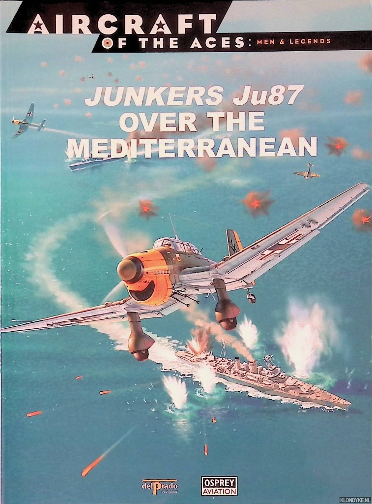 Azaola, Juan Ramn (editor-in-chief) - Junkers Ju87 Over The Mediterranean