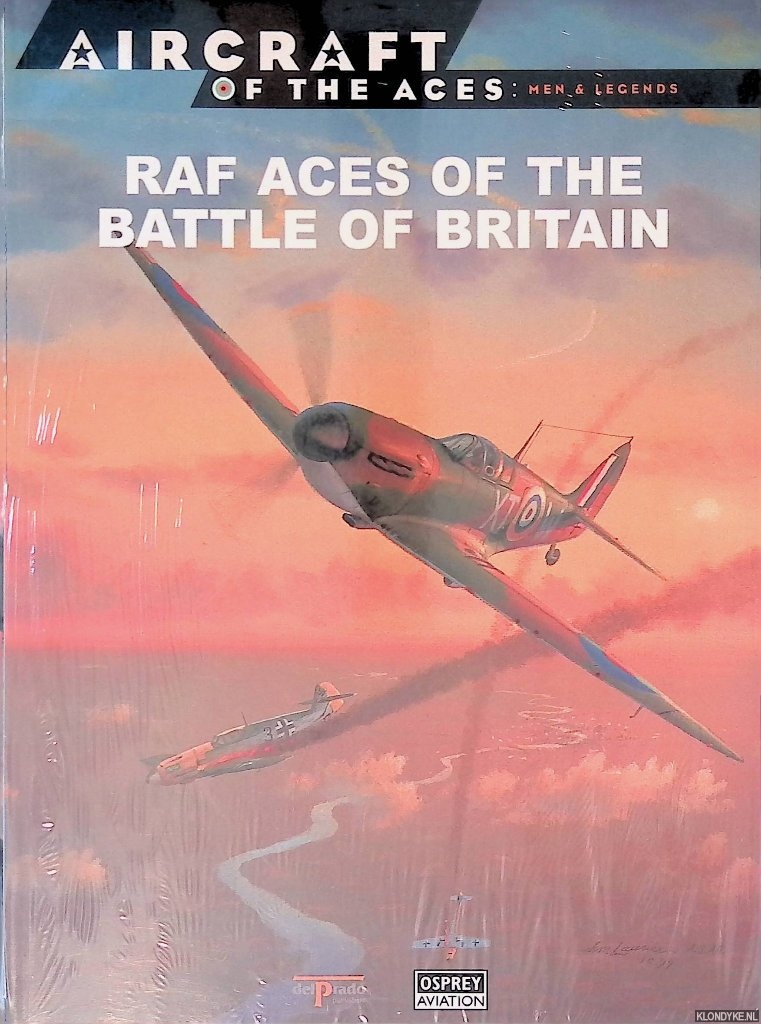 Azaola, Juan Ramn (editor-in-chief) - RAF Aces of the Battle of Britain