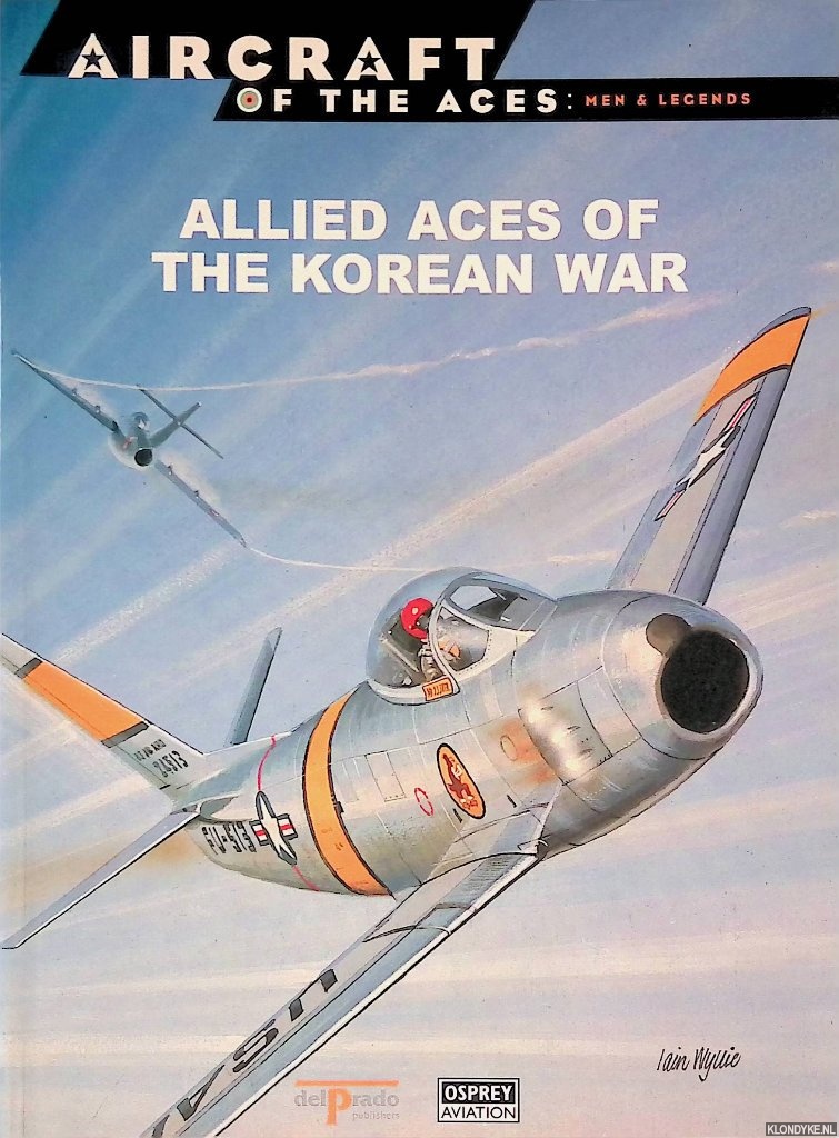 Azaola, Juan Ramn (editor-in-chief) - Allied Aces of the Korean War