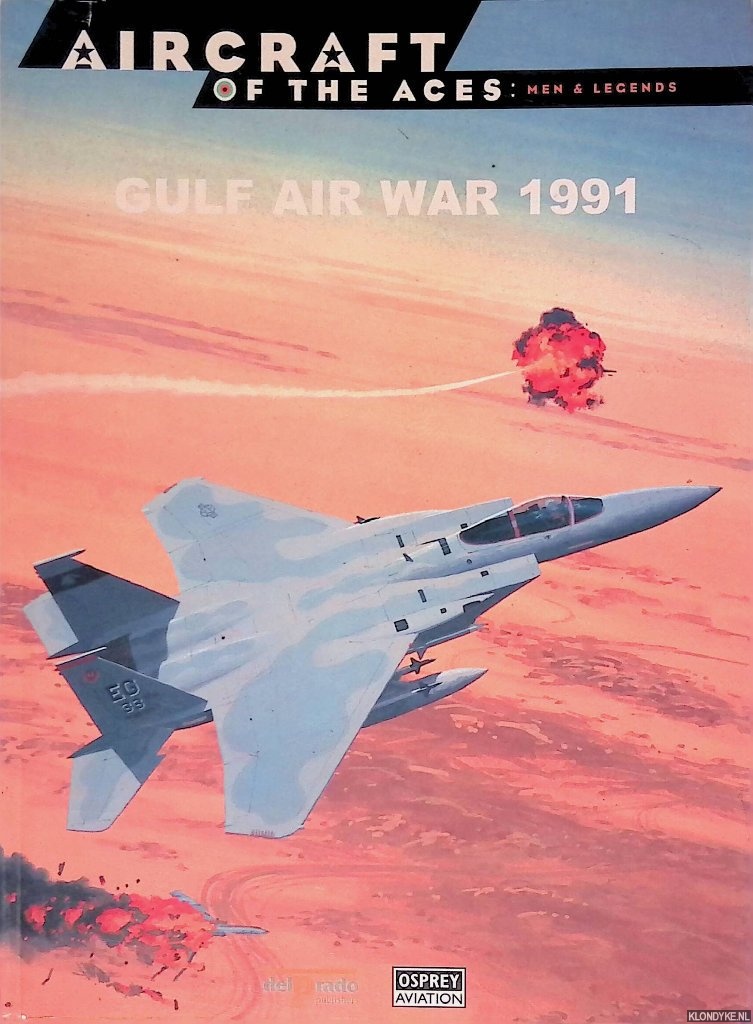 Azaola, Juan Ramn (editor-in-chief) - Gulf Air War 1991