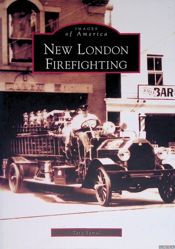 Samul, Tara - New London Firefighting