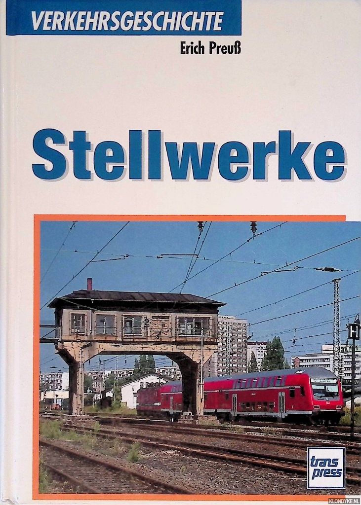 Preu, Erich - Stellwerke