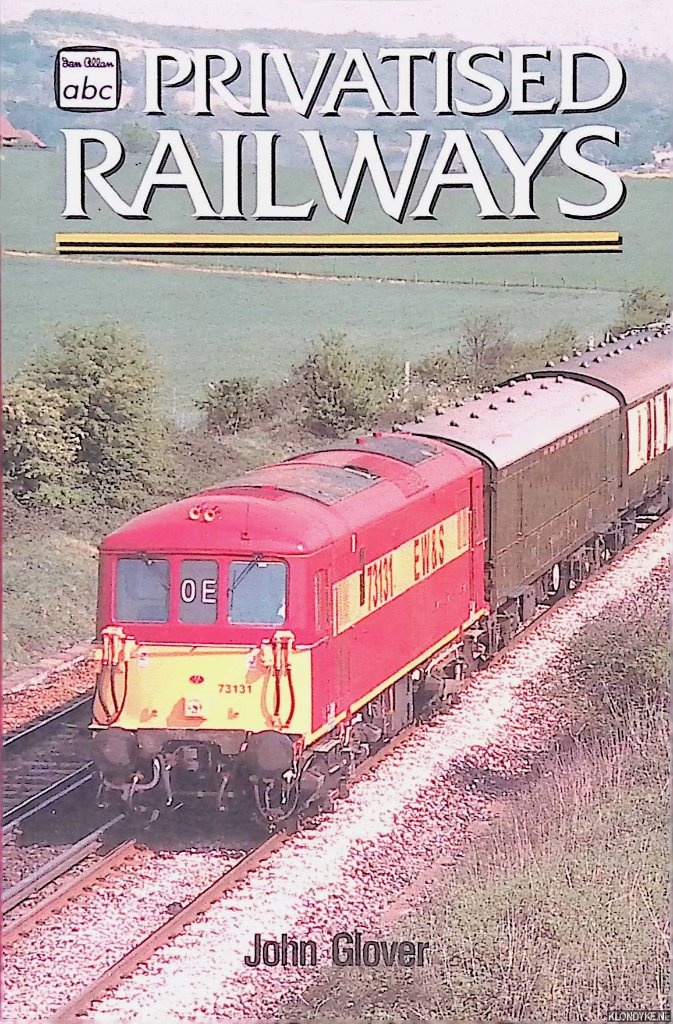 Glover, John - Privatised Railways
