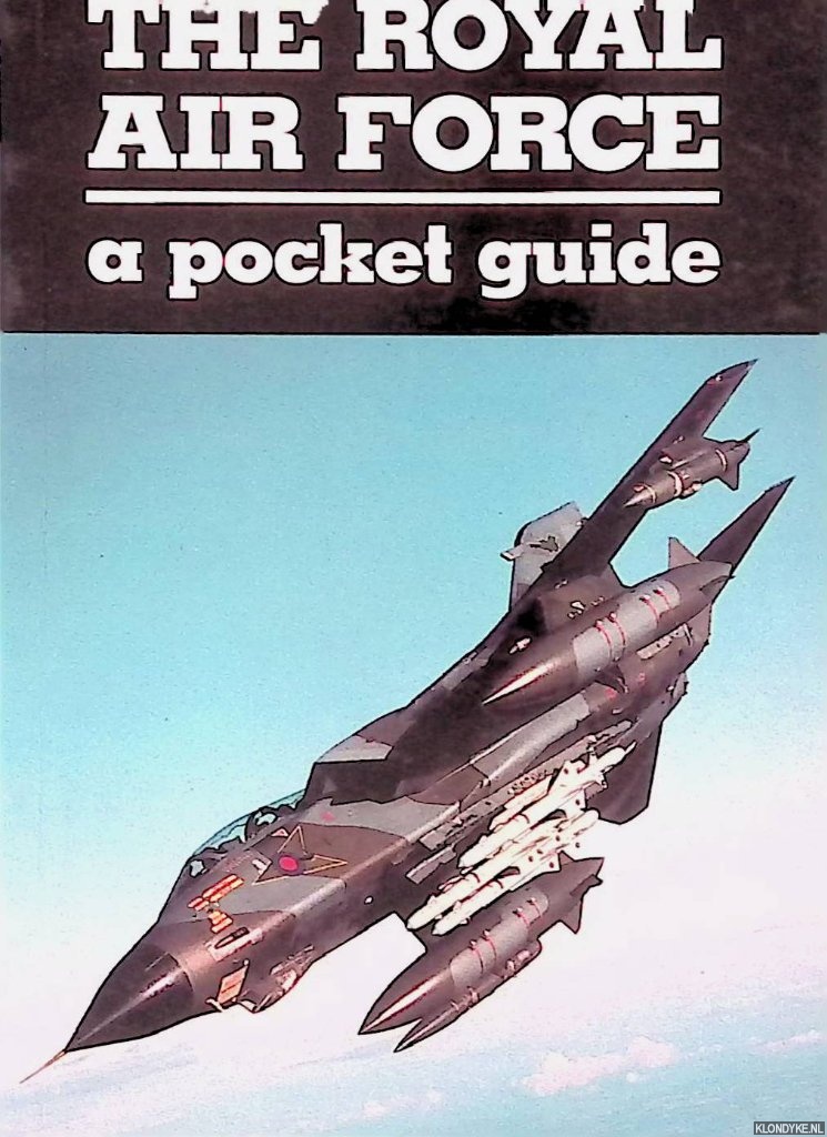 Heyman, Charles - The Royal Air Force: A Pocket Guide