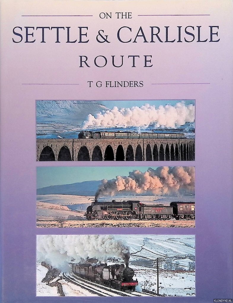 Flinders, T.G. - On the Settle and Carlisle Route