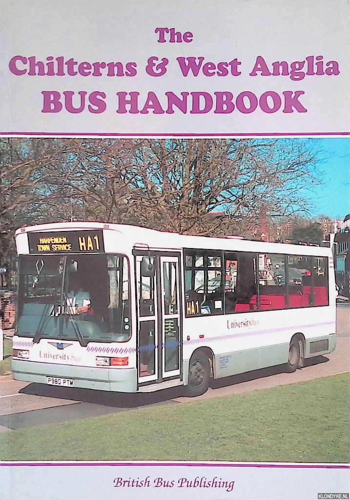 Grimes, Keith - The Chilterns and West Anglia Bus Handbook