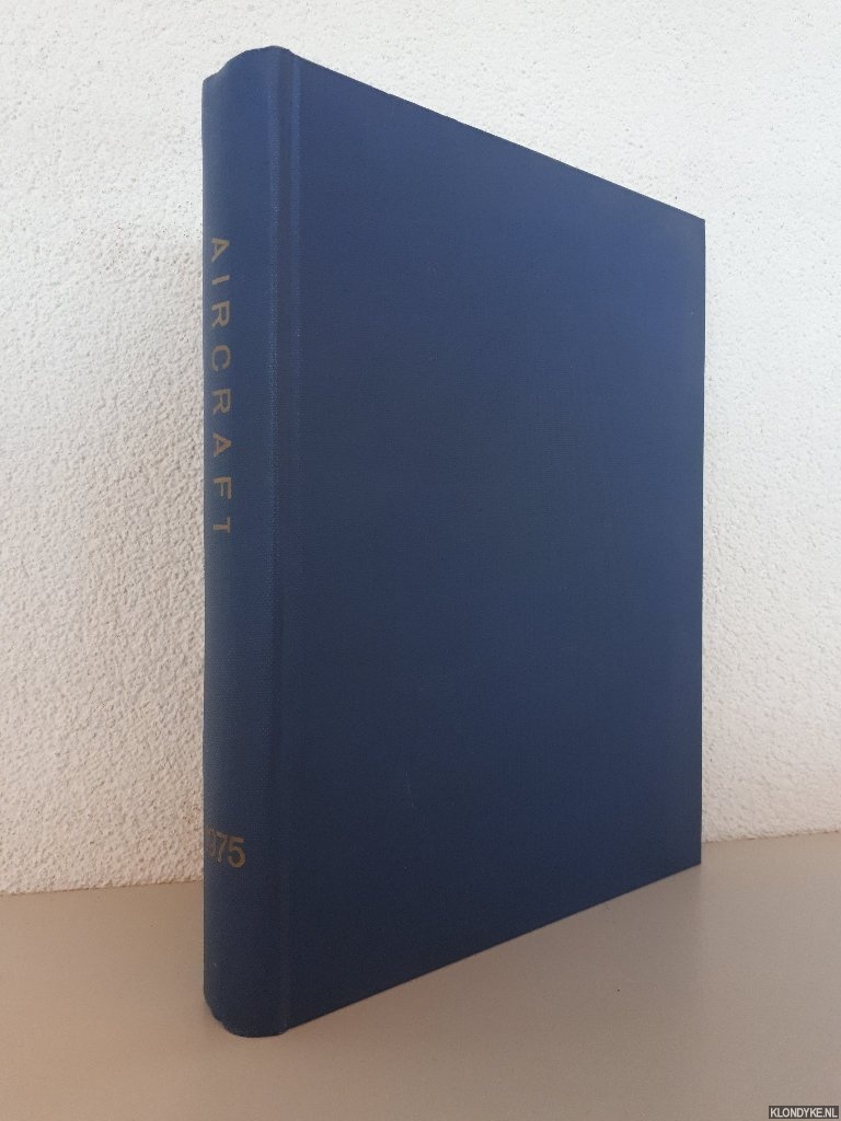 Cornwell, E.L. & Philip J.R. Moyes - and others - Aircraft Illustrated 1975
