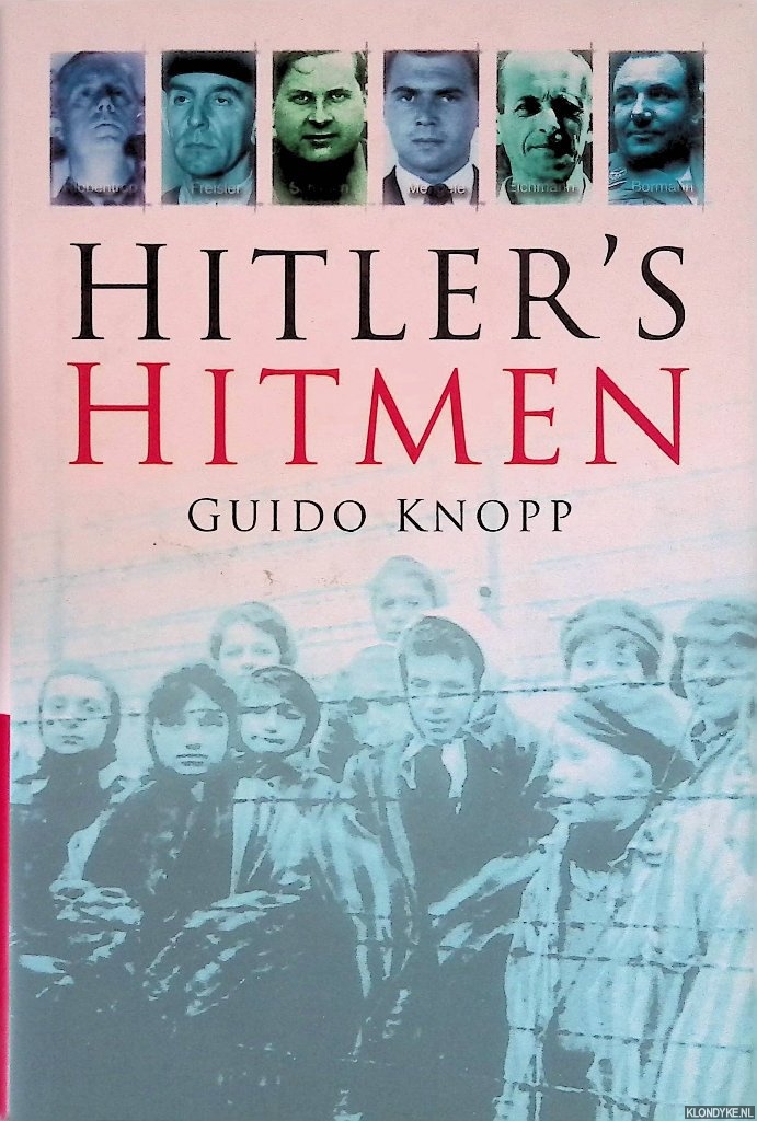 Knopp, Guido - Hitler's Hitmen