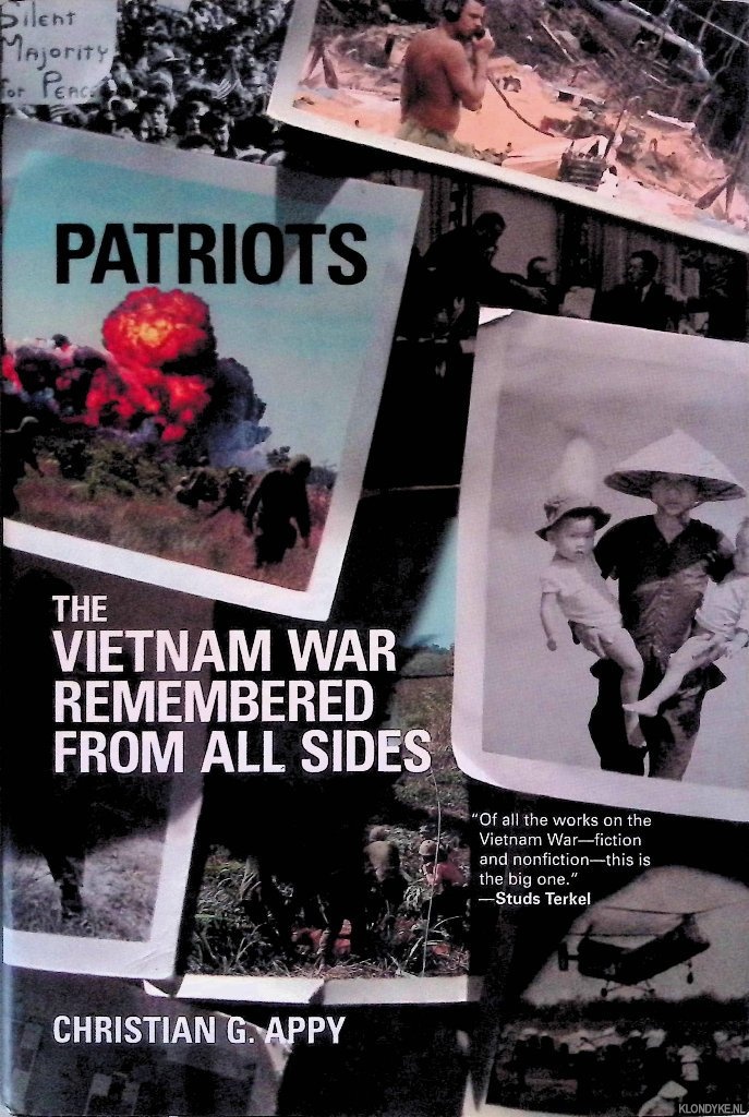 Appy, Christian G. - Patriots: The Vietnam War Remembered from All Sides
