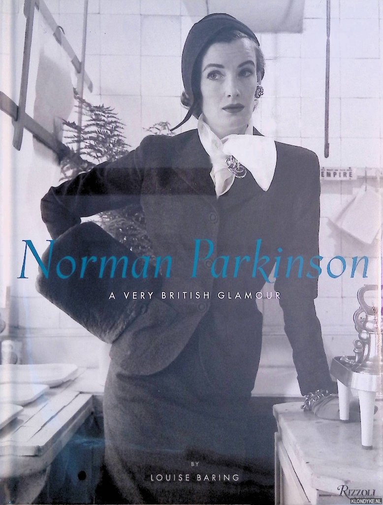 Baring, Louise - Norman Parkinson: A Very British Glamour